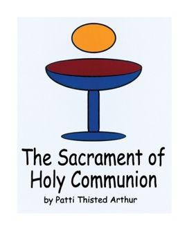 Paperback The Sacrament of Holy Communion Book