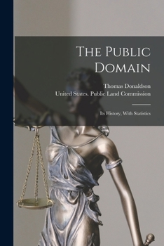 Paperback The Public Domain: Its History, With Statistics Book