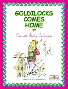 Paperback Goldilocks Comes Home Book