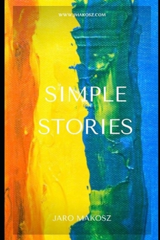 Paperback Simple Stories: Stories from my life Book
