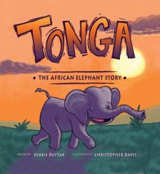 Hardcover Tonga: The African Elephant Story Book