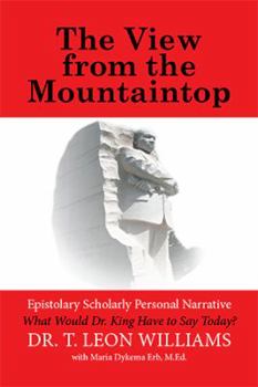 Hardcover The View from the Mountaintop: What Would Dr. King Have to Say Today? Book