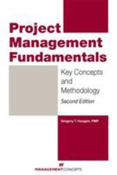 Paperback Project Management Fundamentals: Key Concepts and Methodology Book