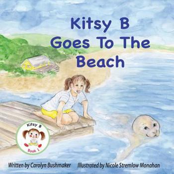 Paperback Kitsy B Goes to the Beach Book