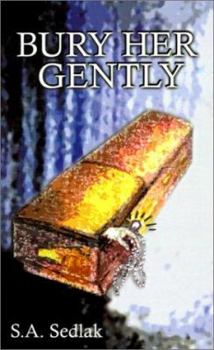 Paperback Bury Her Gently Book