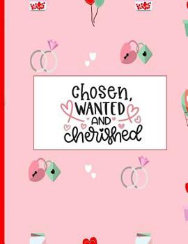 Paperback Chosen, Wanted and Cherished: Bridal Party Task and Party Planning Notebook Book