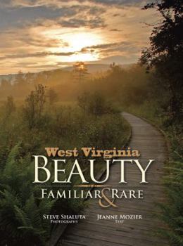 Hardcover West Virginia Beauty: Familiar & Rare Book