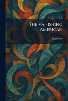The Vanishing American