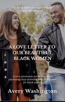 Paperback A Love Letter to Our Beautiful Black Women Book