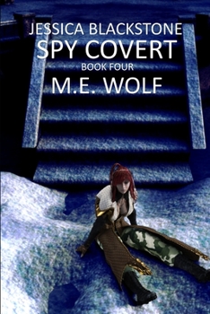 Paperback Jessica Blackstone Book Four: Spy Covert Book