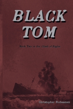Black Tom: Book Two in the Clash of Eagles
