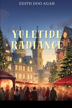 Paperback Yuletide Radiance Book