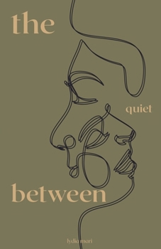 Paperback The Quiet Between Book