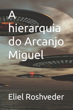 Paperback A hierarquia do Arcanjo Miguel [Portuguese] Book