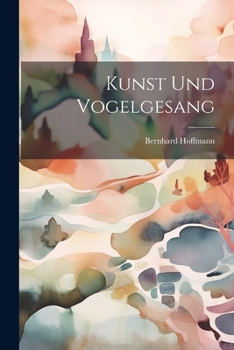 Paperback Kunst und Vogelgesang [German] Book