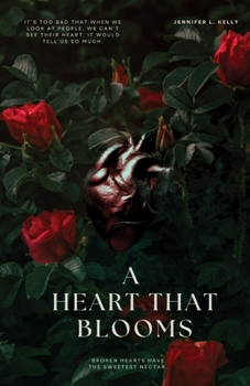 Paperback A Heart That Blooms Book
