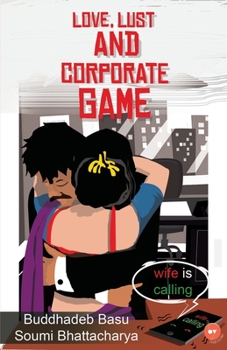 Paperback Love, Lust and Corporate Game Book