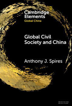 Hardcover Global Civil Society and China Book