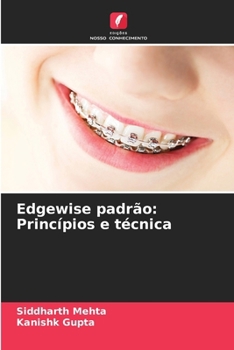 Edgewise padrão: Princípios e técnica (Portuguese Edition)