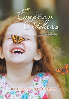 Hardcover Emotion Catchers: Becoming Adults Book