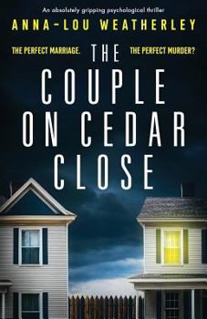 Paperback The Couple on Cedar Close: An absolutely gripping psychological thriller Book