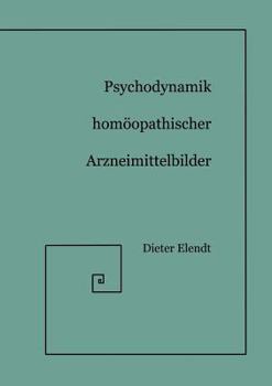 Paperback Psychodynamik Homöopathischer Arzneimittelbilder [German] Book