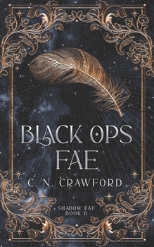 Black Ops Fae - Book #2 of the A Spy Among the Fallen