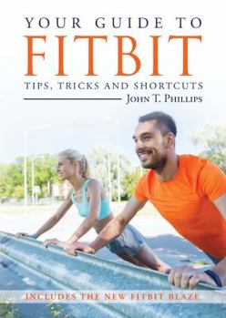 Your Guide to Fitbit: Tips, Tricks and Shortcuts