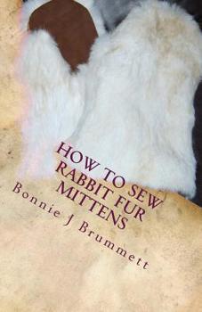 Paperback How to Sew Rabbit Fur Mittens Book