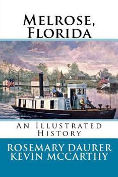 Paperback Melrose, Florida: An Illustrated History Book