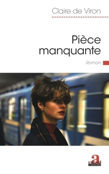 Paperback Pièce manquante [French] Book