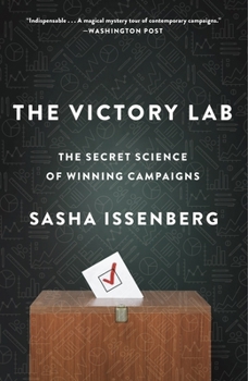 Paperback The Victory Lab: The Secret Science of Winning Campaigns Book