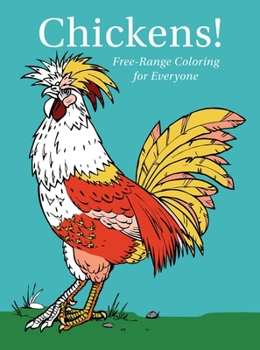 Paperback Chickens! Free-Range Coloring for Everyone - Drilled Book