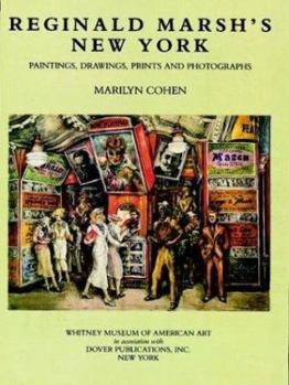 Paperback Reginald Marsh's New York: Paintings, Drawings, Prints and Photographs Book