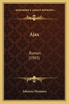 Paperback Ajax: Roman (1905) [German] Book
