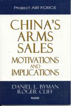 Paperback China's Arms Sales: Motivations and Implications Book