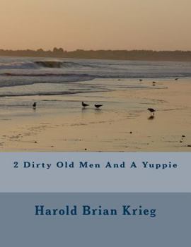 Paperback 2 Dirty Old Men And A Yuppie Book