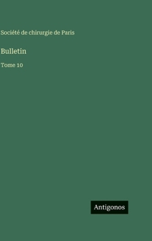 Hardcover Bulletin: Tome 10 [French] Book