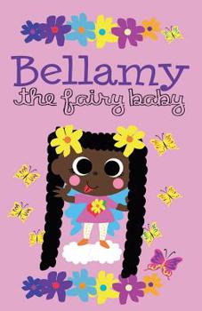 Paperback Bellamy The Fairy Baby Book