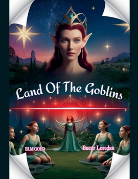 Land Of The Goblins (Books for Children)