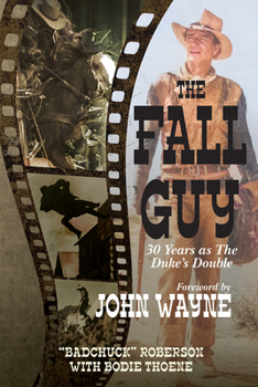 Paperback The Fall Guy: 30 Years as the Duke's Double Book