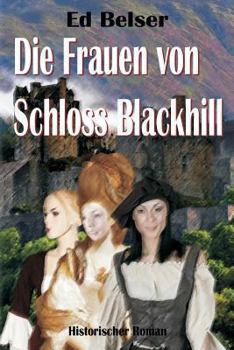Paperback Die Frauen von Schloss Blackhill [German] Book