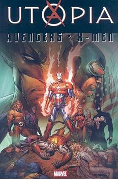 Avengers/Uncanny X-Men: Utopia - Book #1.5 of the Dark Avengers by Brian Michael Bendis