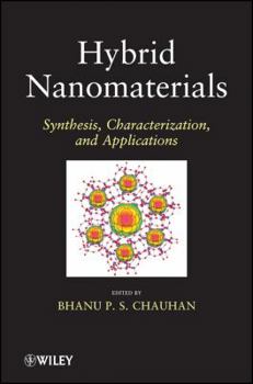 Hardcover Hybrid Nanomaterials: Synthesis, Characterization, and Applications Book