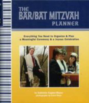 Spiral-bound The Bar/Bat Mitzvah Planner: Everything You Need to Organize & Plan a Meaningful Ceremony & a Joyous Celebration Book