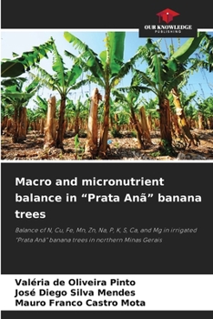 Paperback Macro and micronutrient balance in "Prata Anã" banana trees Book