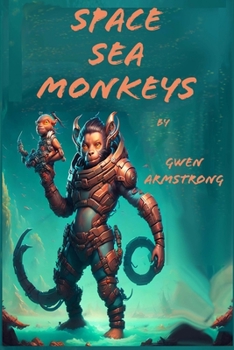 Paperback Space Sea Monkeys: A 'Y' File Adventure Book