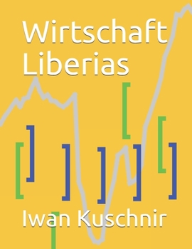 Paperback Wirtschaft Liberias [German] Book