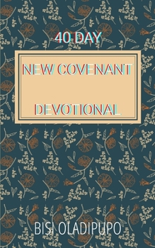 Paperback 40 Day New Covenant Devotional Book