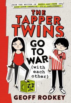 Hardcover The Tapper Twins Go to War (with Each Other) Book